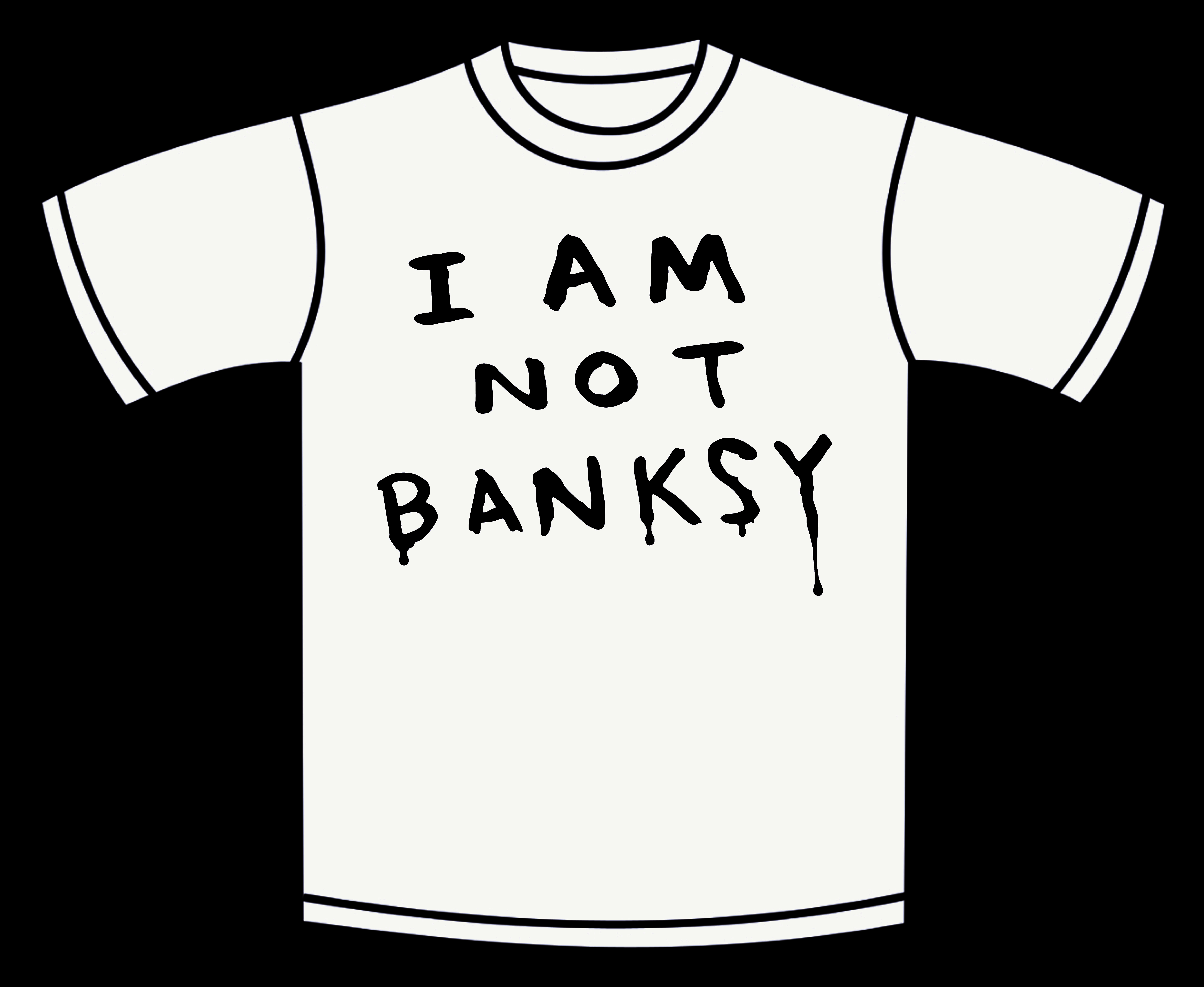 I AM NOT Banksy T-Shirt – White